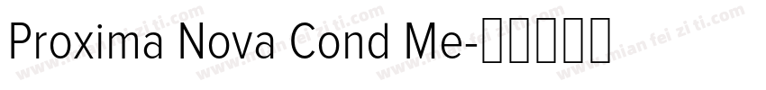 Proxima Nova Cond Me字体转换